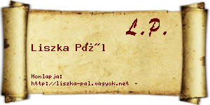 Liszka Pál névjegykártya